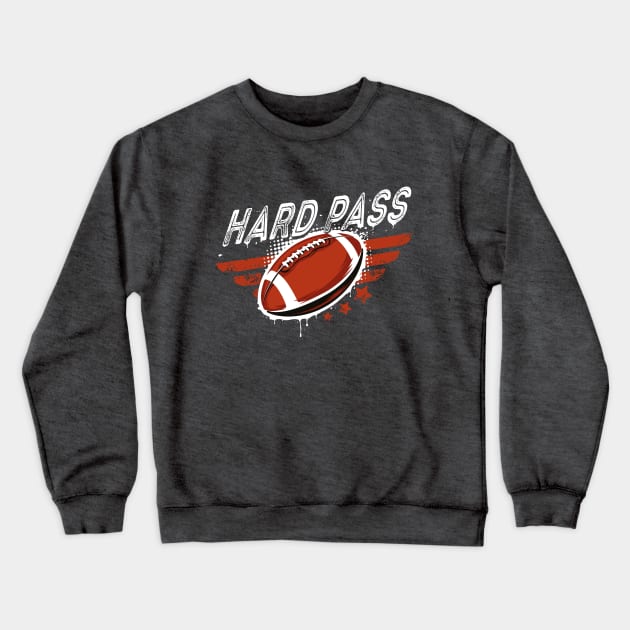 Hard Pass! Crewneck Sweatshirt by spicoli13